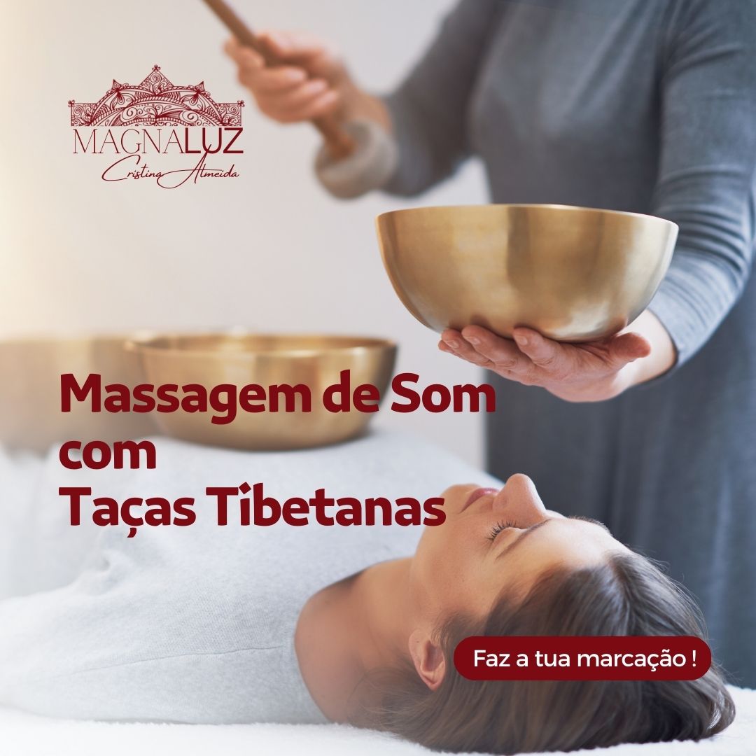 Massagem de som com Taças Tibetanas